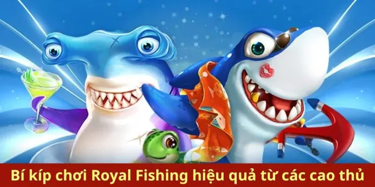 Khám Phá Game Bắn Cá Royal Fishing Tại AE888 Cực Hấp Dẫn 2 Khám Phá Game Bắn Cá Royal Fishing Tại AE888 Cực Hấp Dẫn